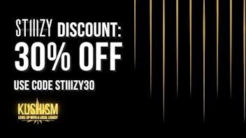 Kushism - Delivery 30% Off STIIIZY