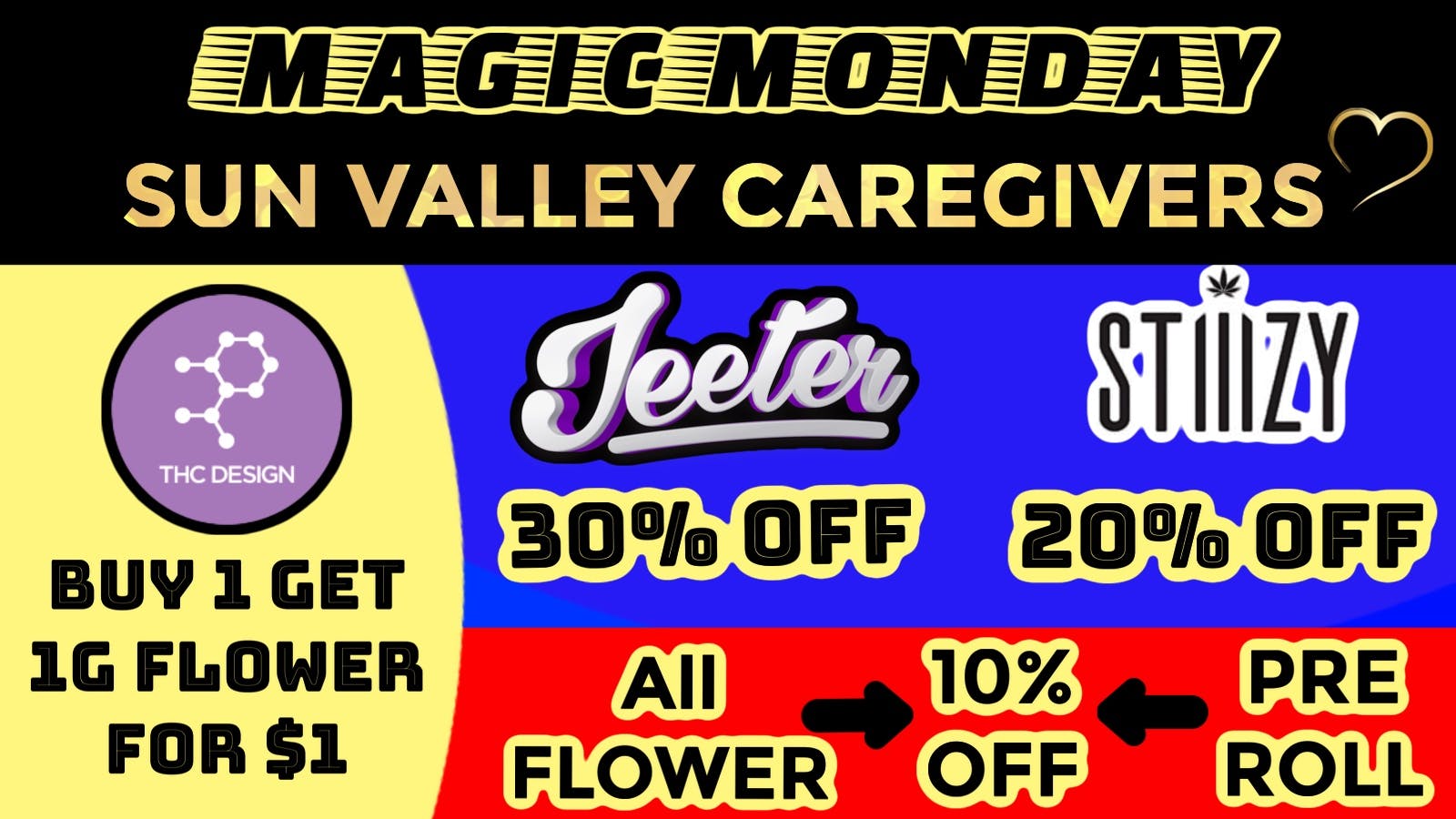 Sun Valley Caregivers Jeeter 30% OFF / STIIIZY 20% OFF