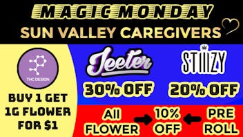 Sun Valley Caregivers Jeeter 30% OFF / STIIIZY 20% OFF