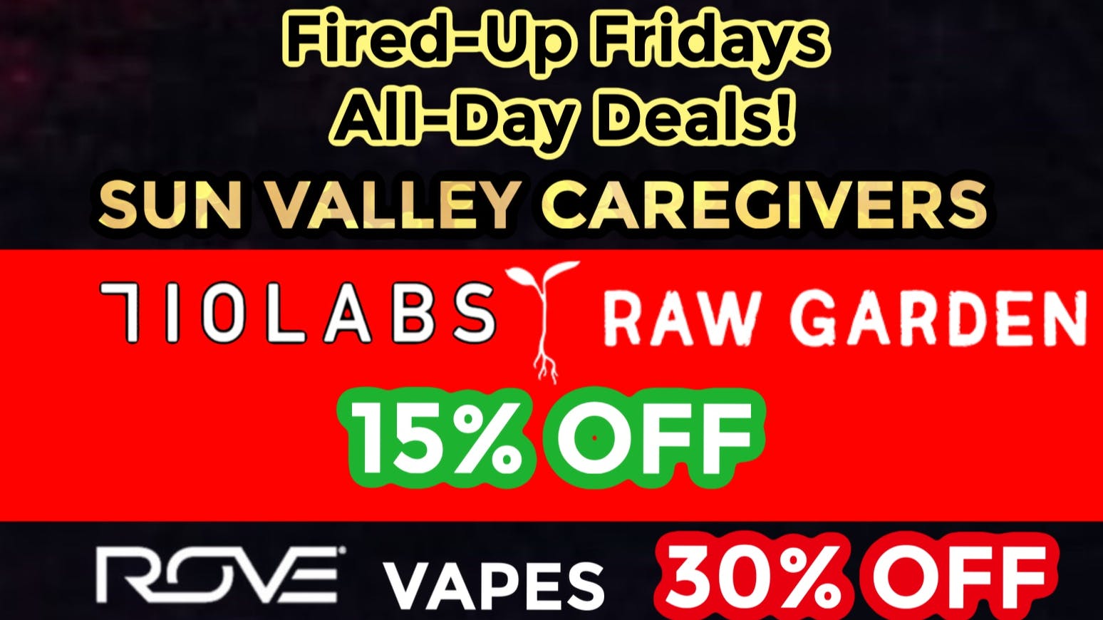 Sun Valley Caregivers 710 Labs/RAW Garden 15% OFF