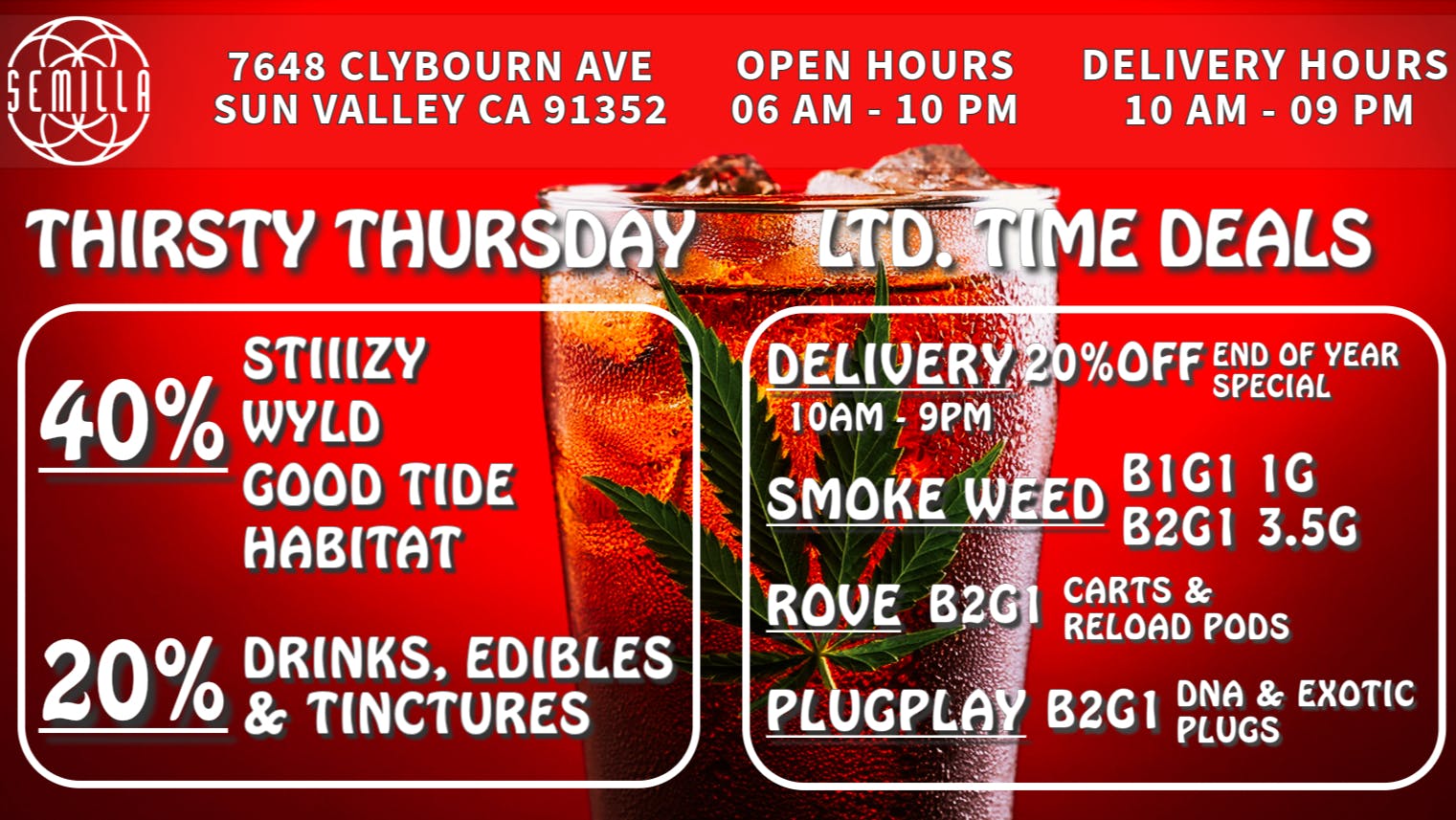 SEMILLA HRC 40%OFF Stiiizy, Wyld & Habitat