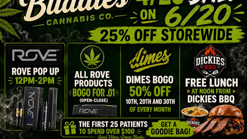 Buddies Cannabis Co 4/20 SALE on June 20th