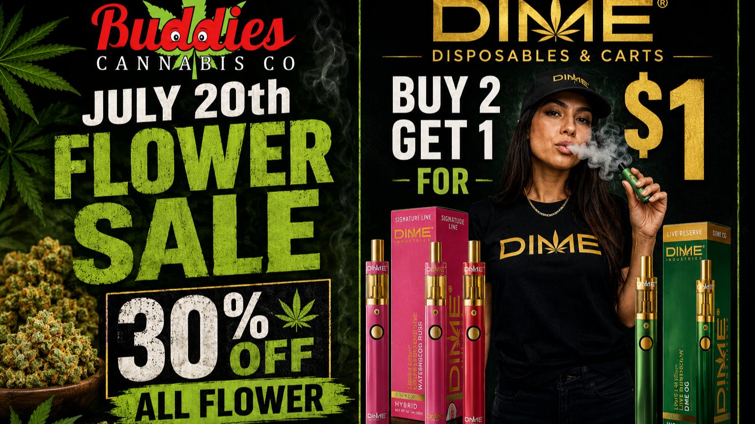 Buddies Cannabis Co FLOWER SALE!! 30% OFF ALL FLOWER!!!