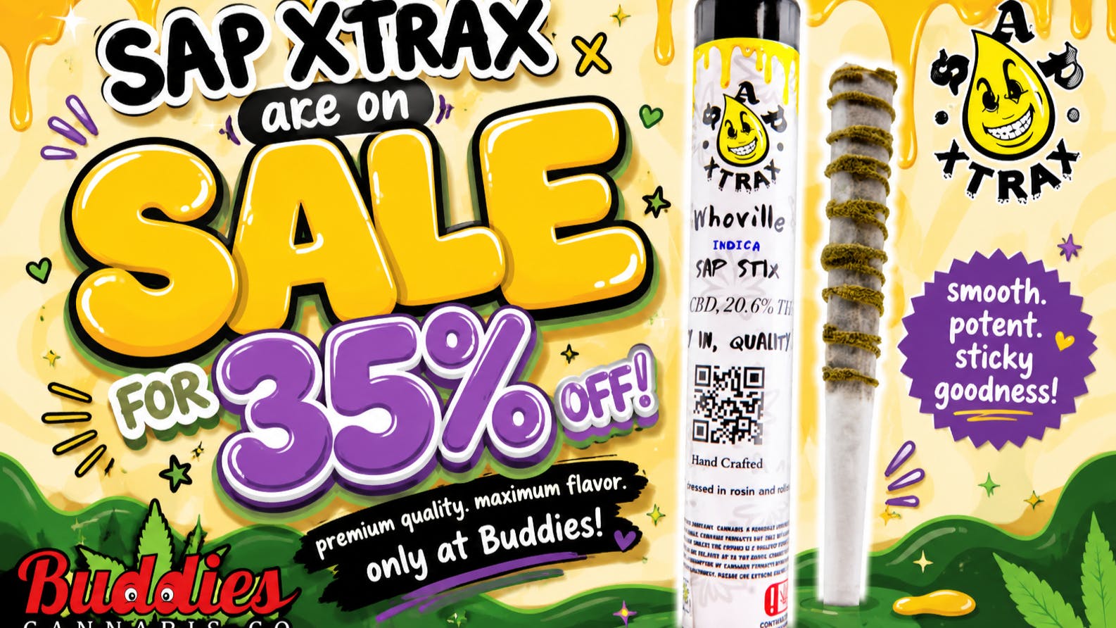 Buddies Cannabis Co 35% OFF Sap Xtrax Pre-Rolls!