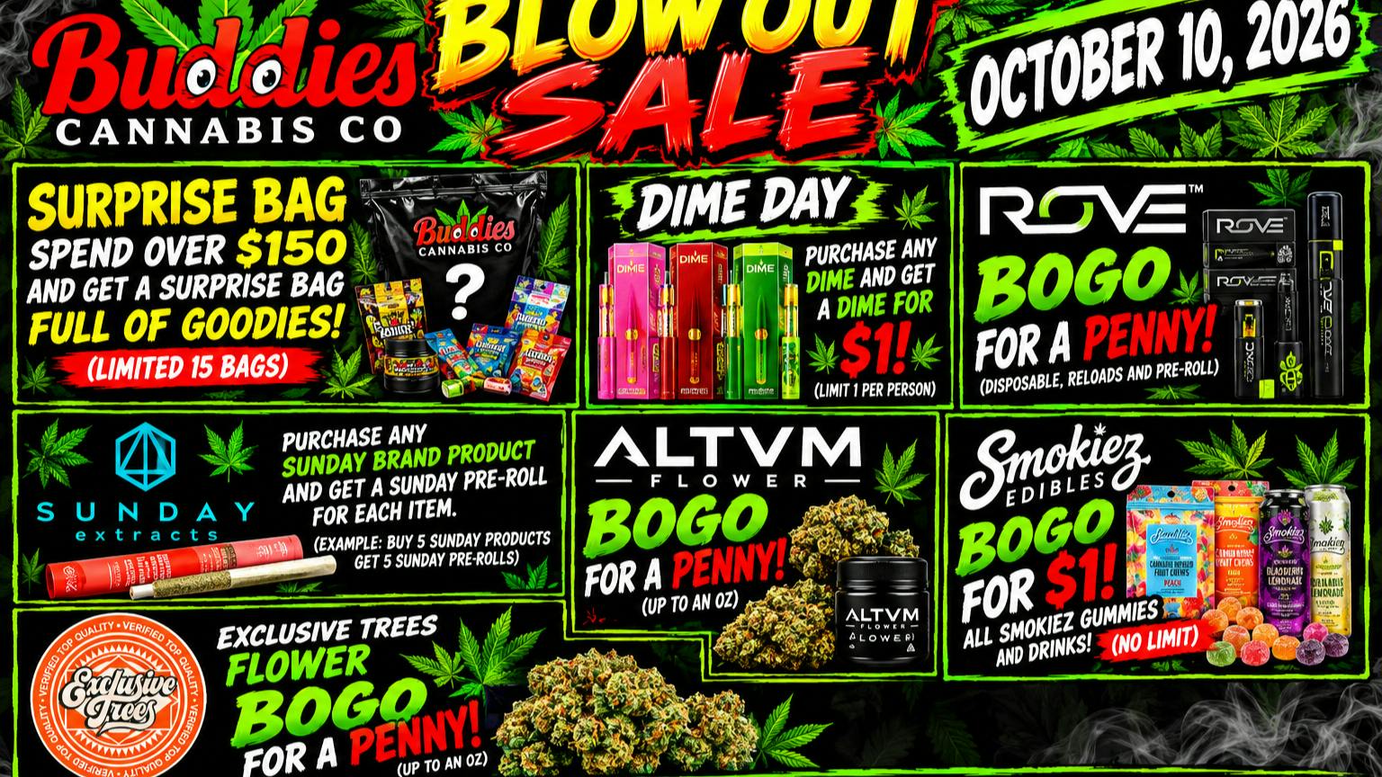 Buddies Cannabis Co BLOW OUT SALE ON OCT 10!!