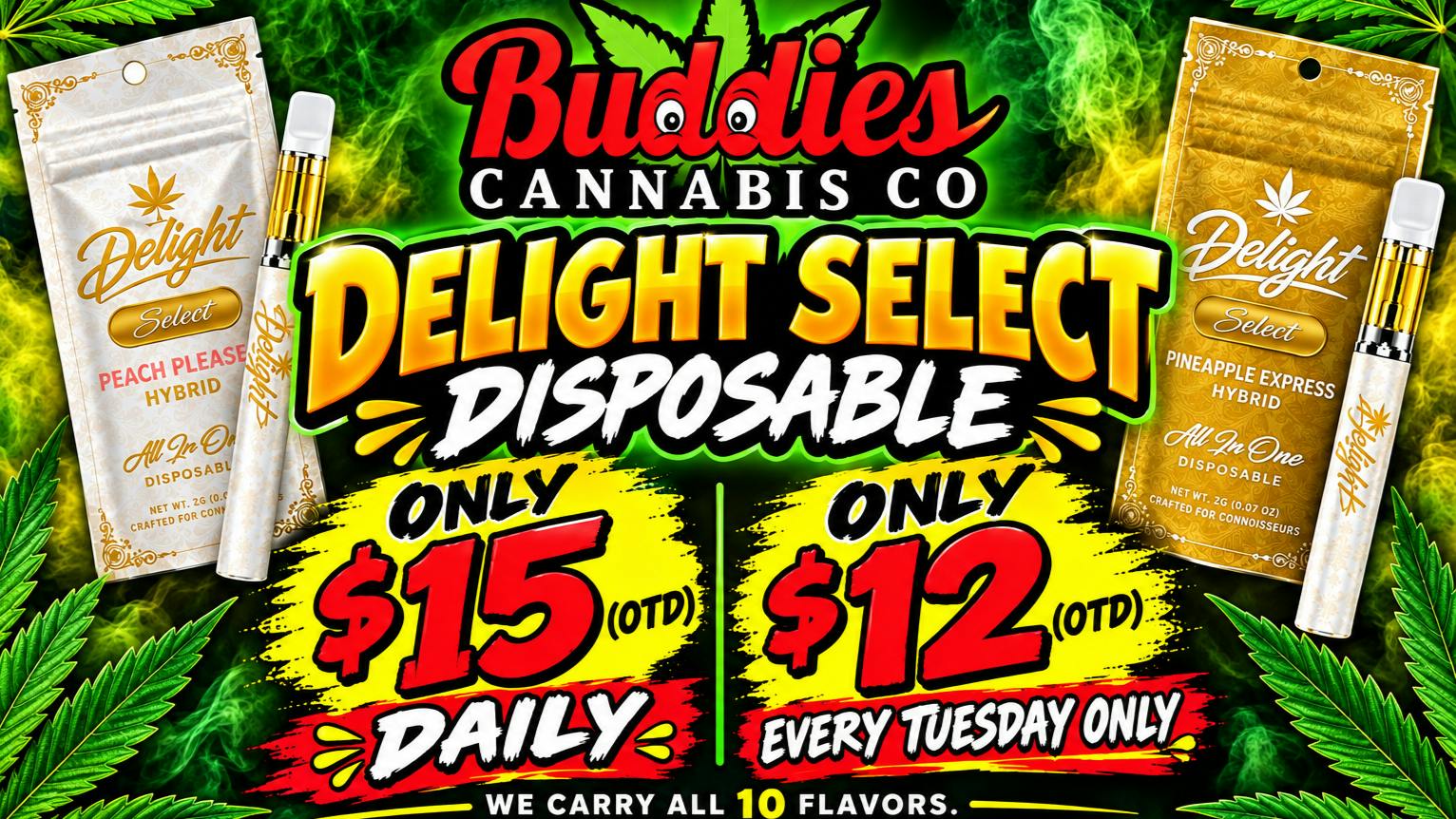 Buddies Cannabis Co $15 / $12 DISPOSABLES!