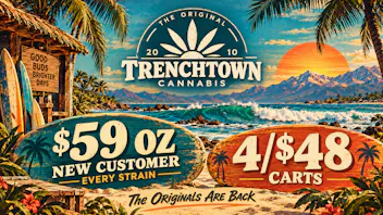 Trenchtown Cannabis $59 Oz Every Strain-4/$48 Carts