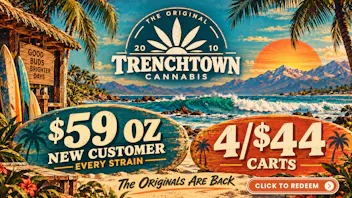 Trenchtown Cannabis $59 Oz Every Strain-4/$44 Carts
