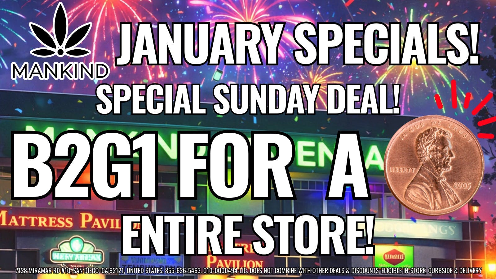 Mankind Delivery SUNDAY - BUY 2 GET 1 FOR $0.01