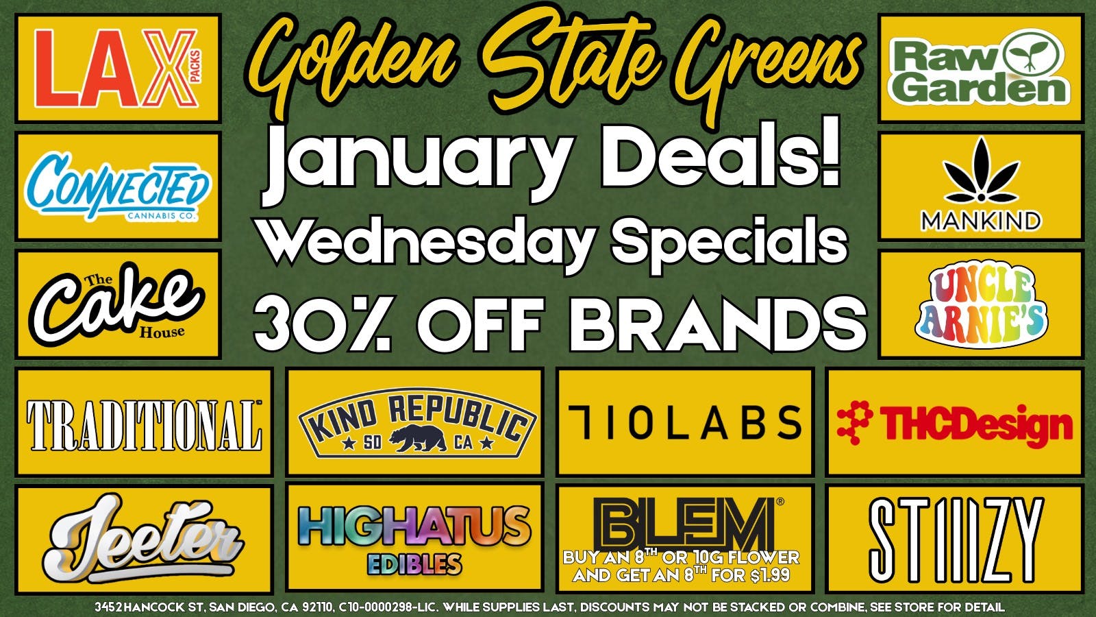 Golden State Greens Point Loma WEDNESDAY - 30% OFF SELECT BRANDS!