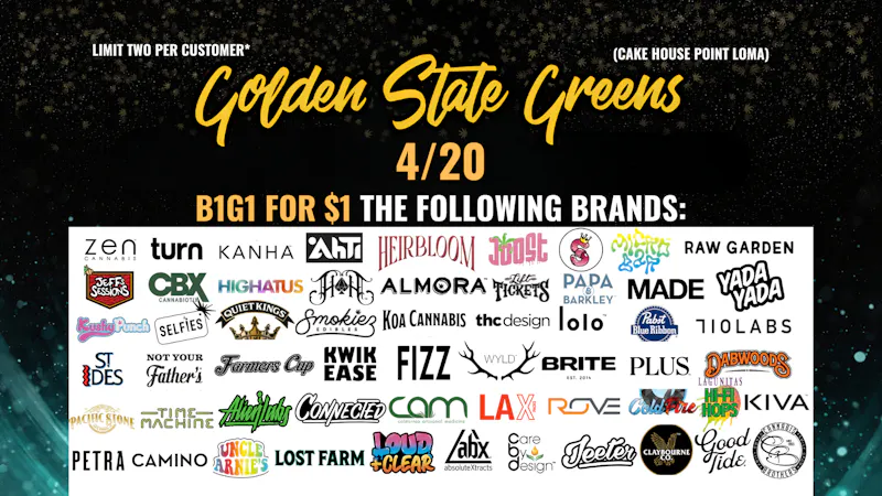 Golden State Greens Point Loma - Ocean Beach BUY 1 GET 1 FOR $1 SELECT BRANDS!