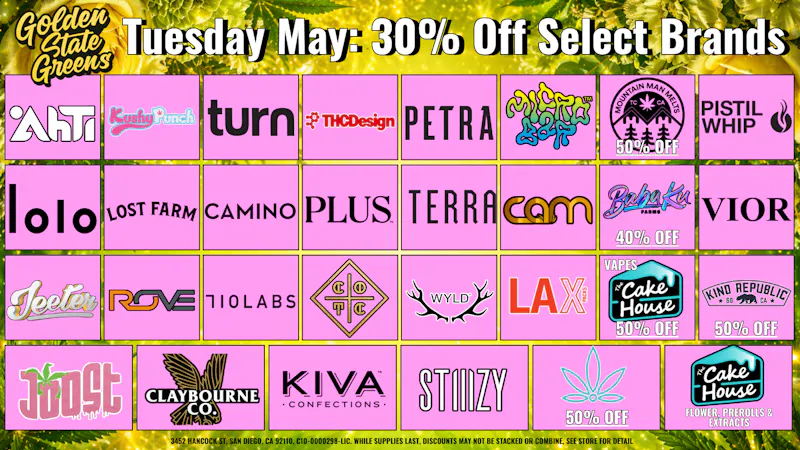 Golden State Greens Point Loma - Pacific Beach TUESDAY - 30% OFF SELECT BRANDS!
