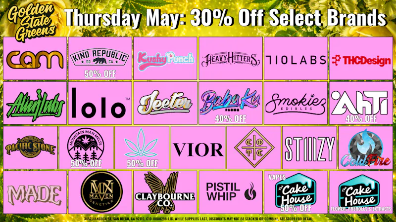 Golden State Greens Point Loma THURSDAY - 30% OFF SELECT BRANDS!