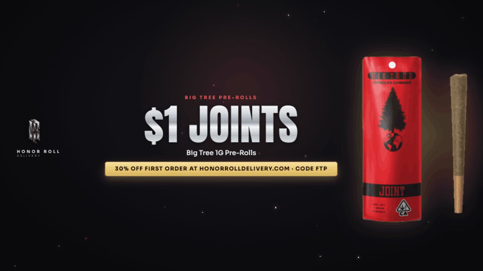Honor Roll Delivery $1 PRE ROLL (1G) : LIMITED-TIME DEAL