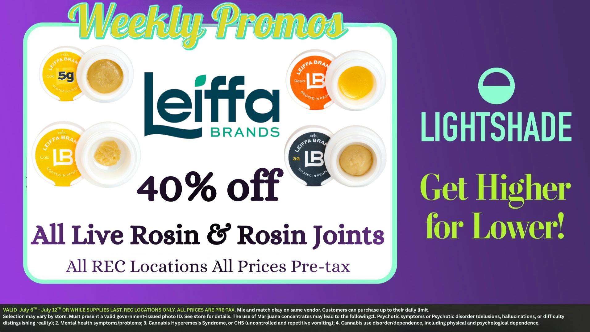 Lightshade - Iliff 40% OFF Live Rosin!