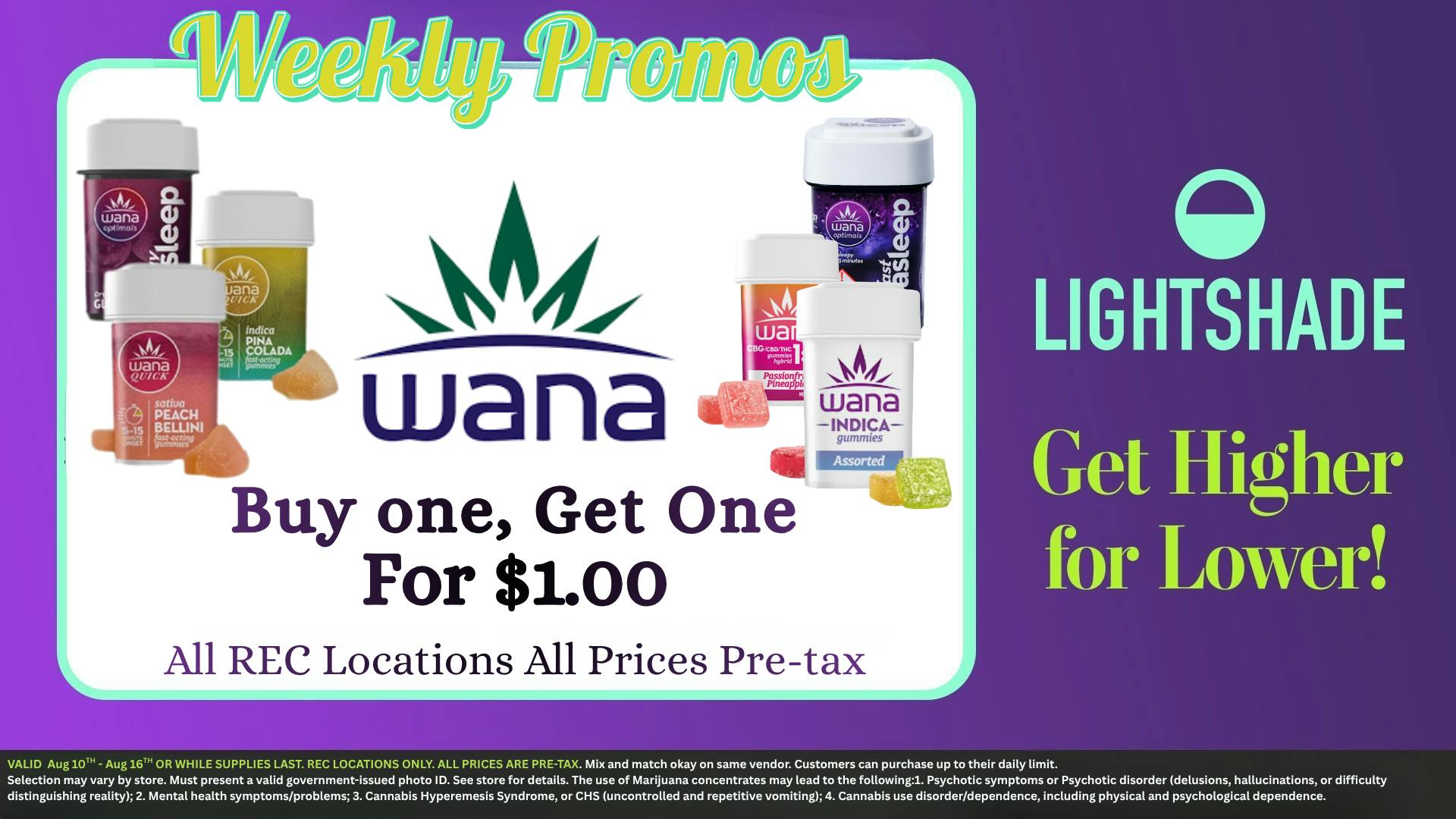 Lightshade - Federal Heights Buy One Get One $1 Wana Gummies!