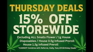 Gas Station Dispensary DANKFUL THURSDAY DEALS!! !!!~15% OFF STOREWIDE~!!!