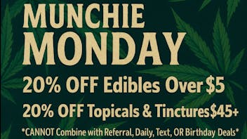 Gas Station Dispensary MUNCHIE MONDAY DEALS!!