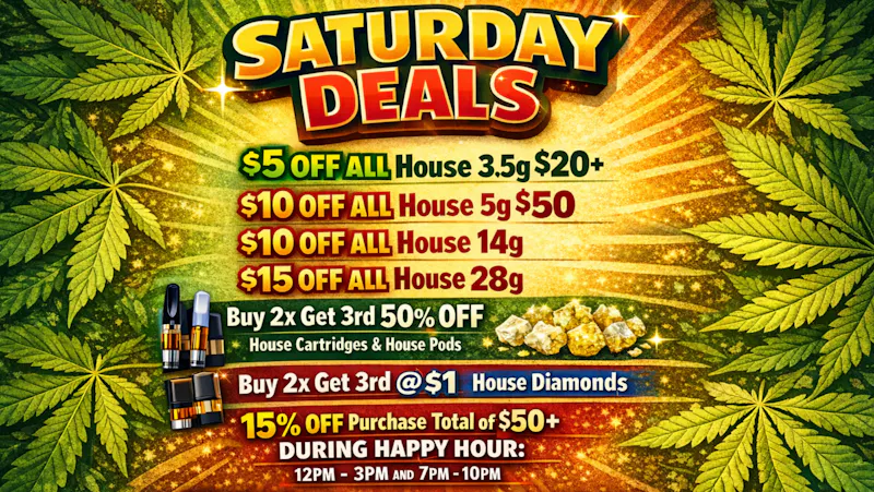 Gas Station Dispensary STONED SATURDAY - HOUSE ITEMS ON DEAL + HAPPY HOUR