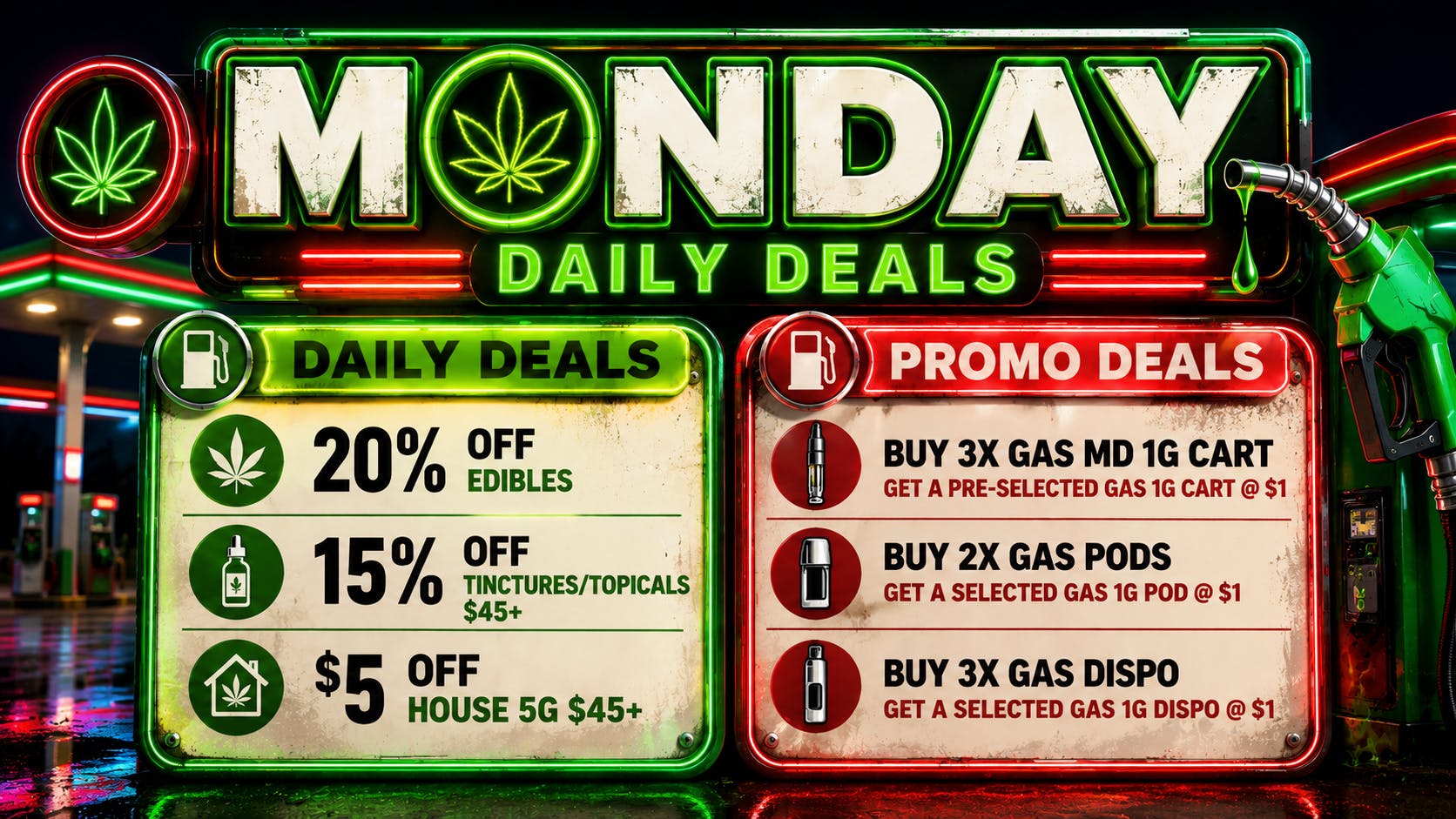 GAS STATION DISPENSARY NEW!!! MUNCHIE MONDAY DEALS!!!