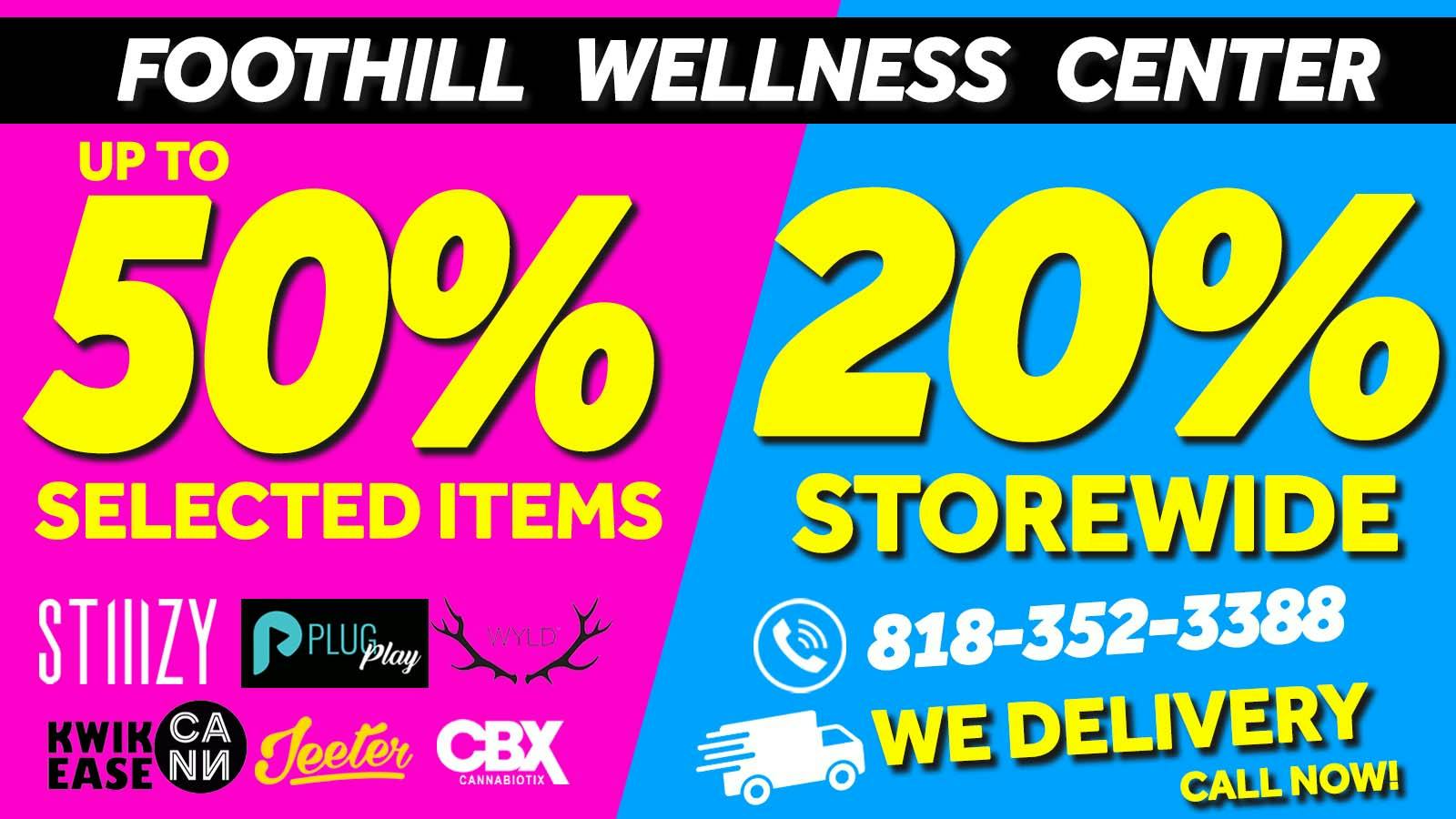 FOOTHILL WELLNESS CENTER UP TO 50% OFF!