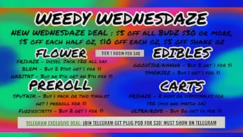 FRIDAZE - Previously Hazel WEEDy WEDNESDAZE