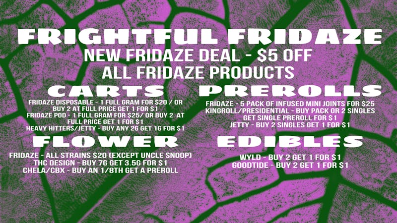 FRIDAZE - Previously Hazel FRIGHTFUL FRIDAZE