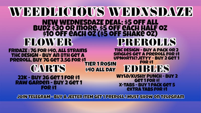 FRIDAZE - Previously Hazel WEEDLICIOUS DEALS