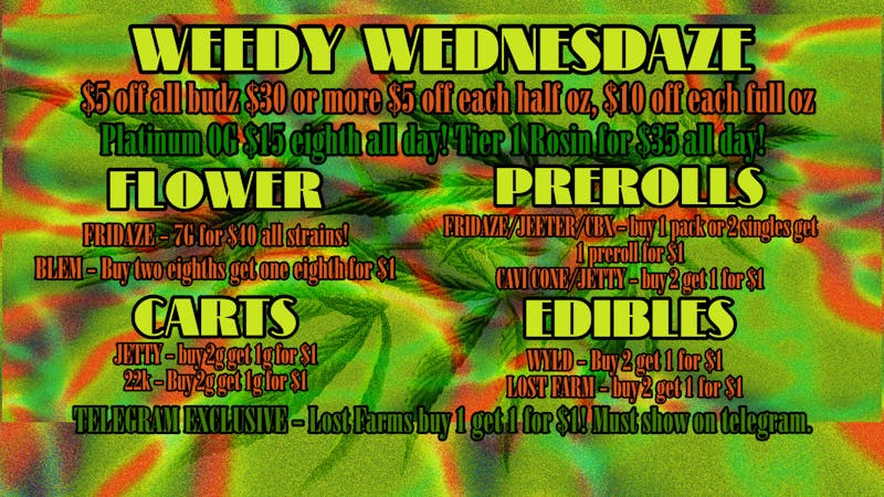 FRIDAZE - Previously Hazel WEEDLICIOUS WEDNESDAZE