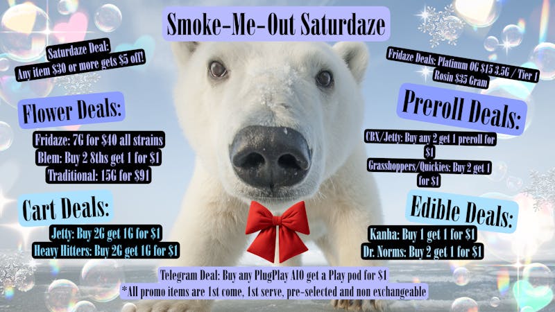 FRIDAZE - Previously Hazel Smoke-Me-Out Saturday.