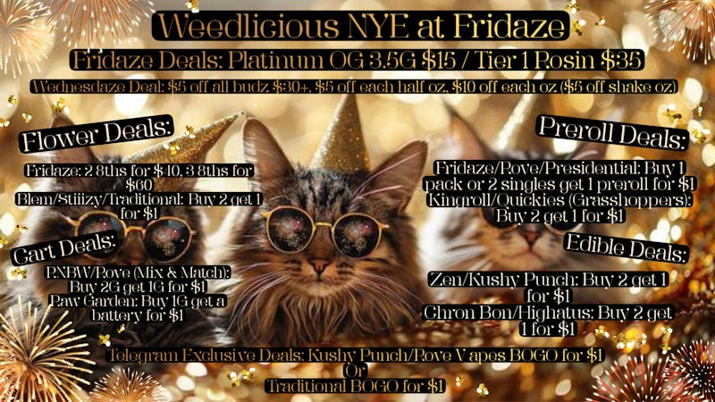 FRIDAZE - Previously Hazel Weedlicious NYE at Fridaze