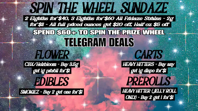 FRIDAZE - Previously Hazel SPIN THE WHEEL SUNDAZE