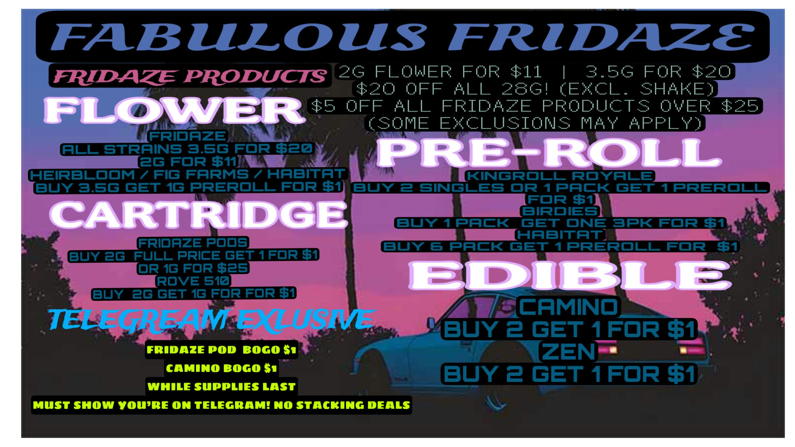 FRIDAZE - Previously Hazel Fabulous Fridaze