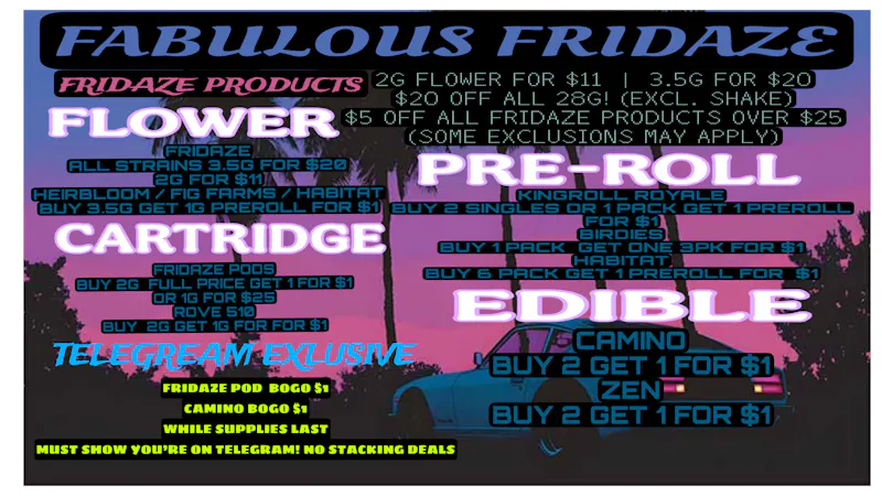 FRIDAZE - Previously Hazel Fabulous Fridaze