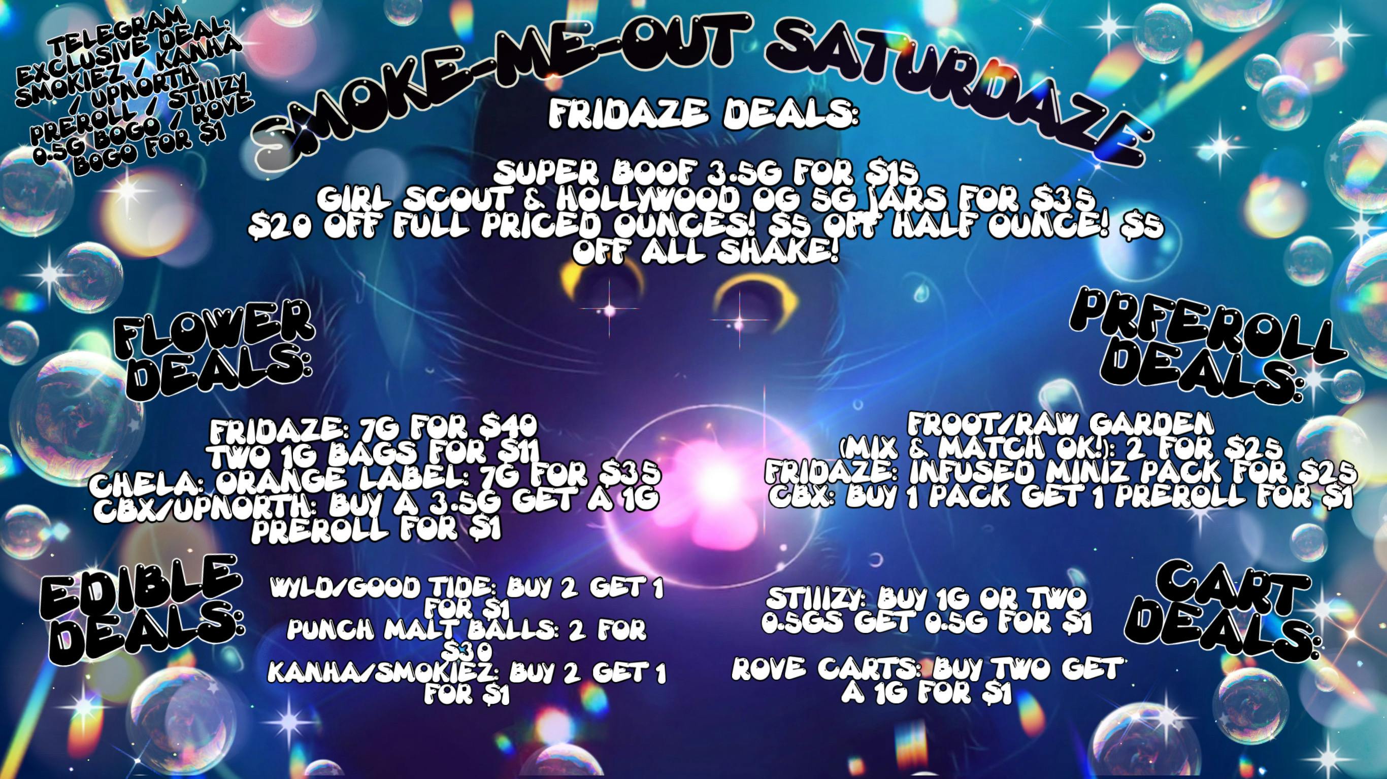 FRIDAZE - Previously Hazel SMOKE-ME-OUT SATURDAZE