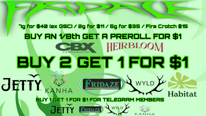 FRIDAZE - Previously Hazel WEEDY WEDNESDAZE