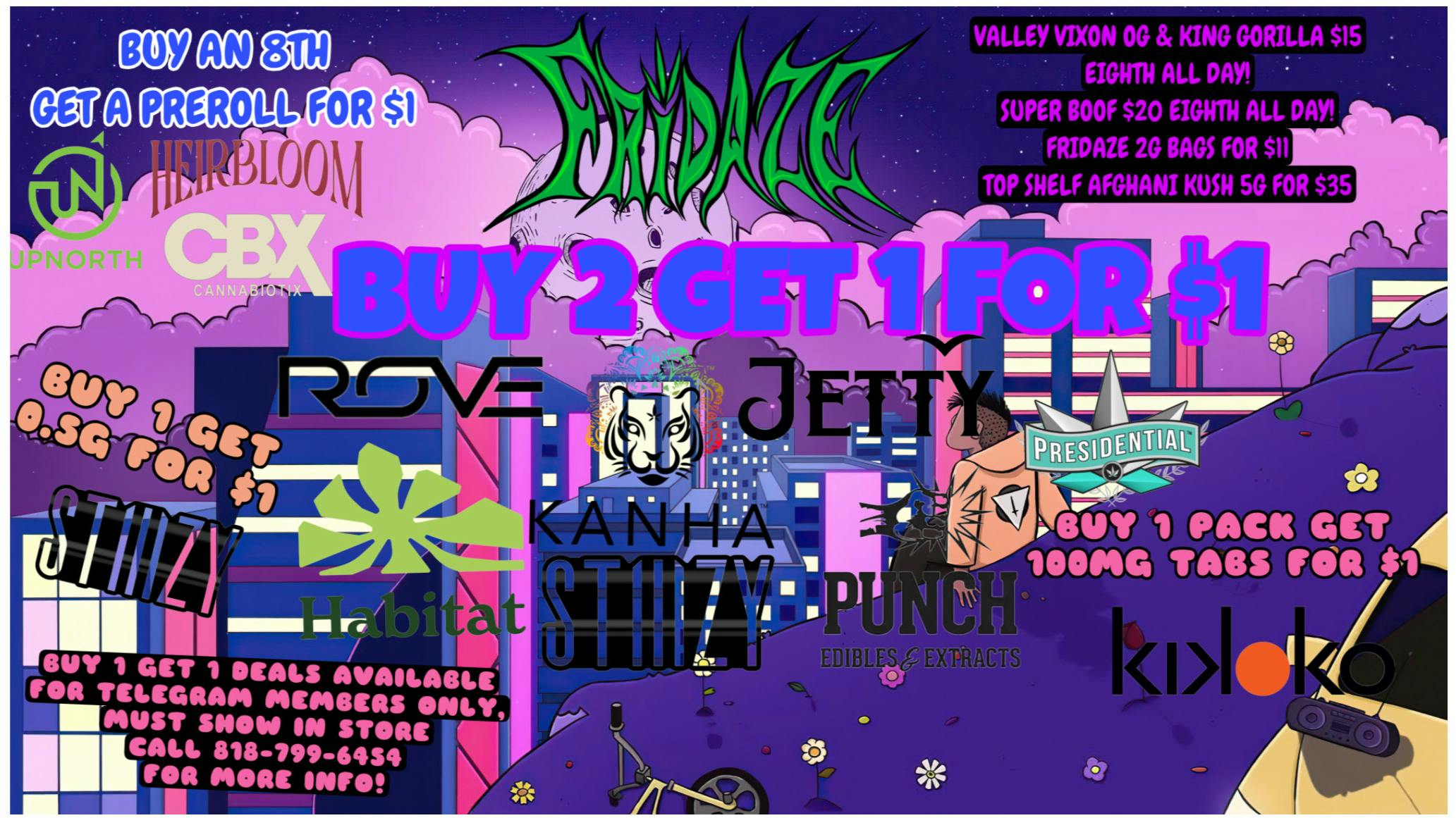 FRIDAZE - Previously Hazel WEED WONDERLAND WEDNESDAZE