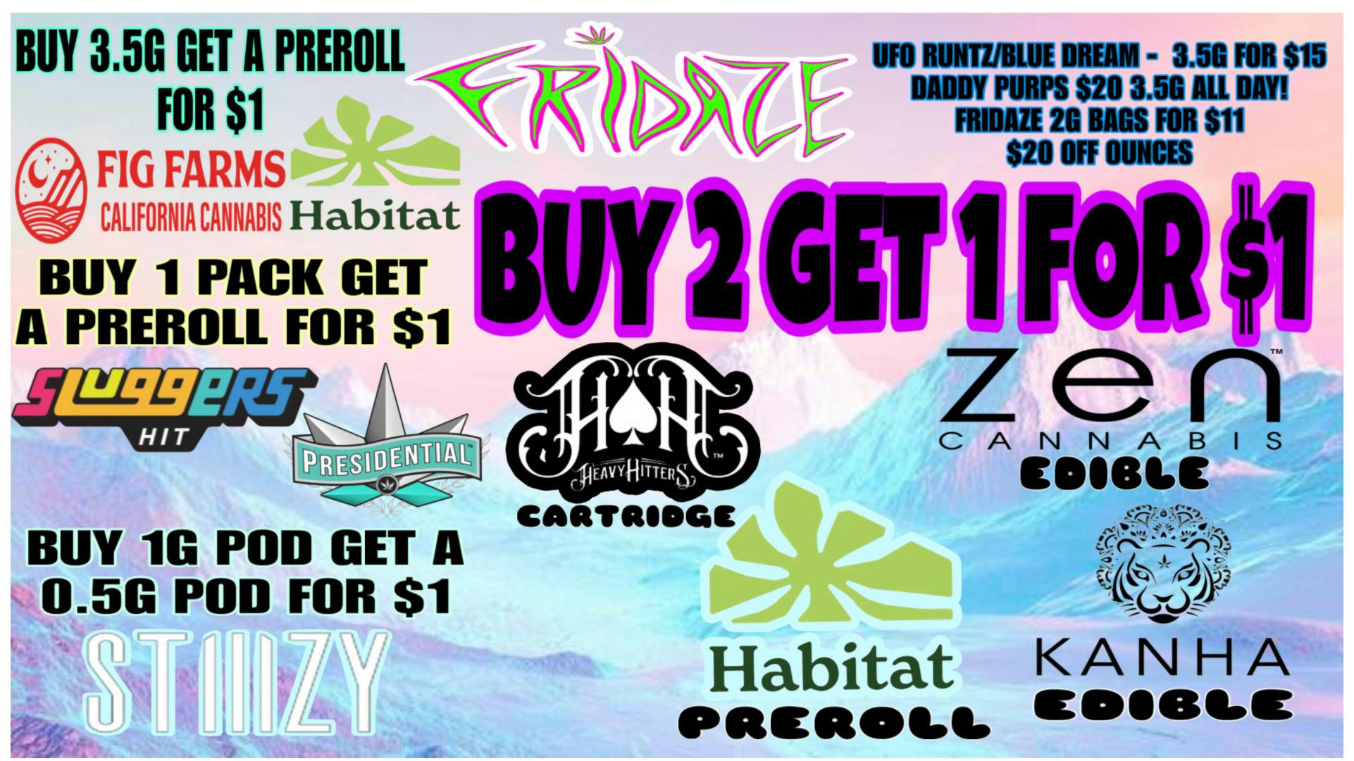 FRIDAZE - Previously Hazel WEEDTASTIC WEDNESDAZE