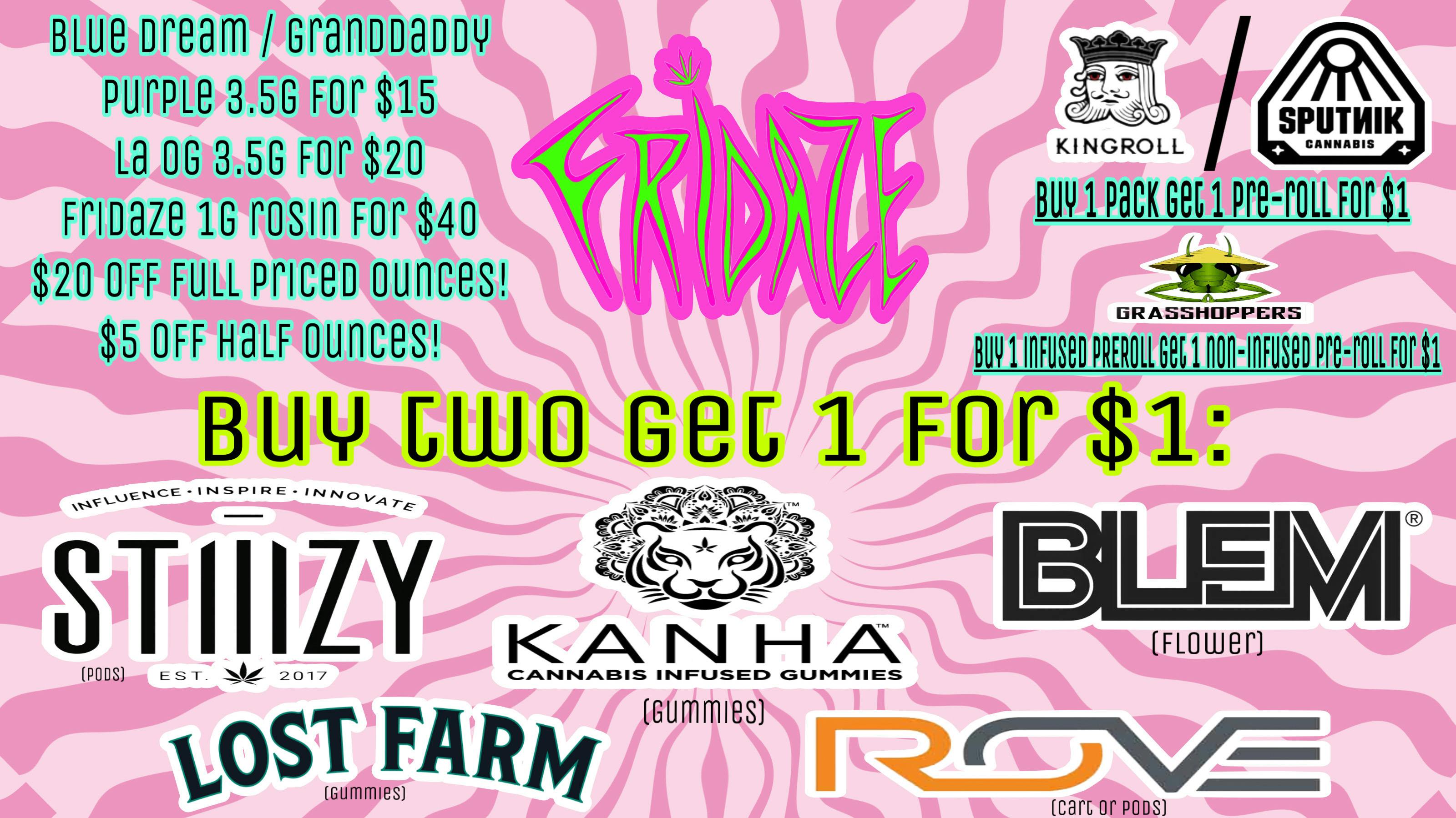 FRIDAZE - Previously Hazel Smoke-Me-Out-Saturday