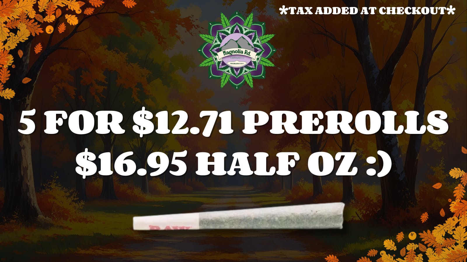 Magnolia Road Cannabis Co. - Log Lane Village Preroll & Flower Deals!