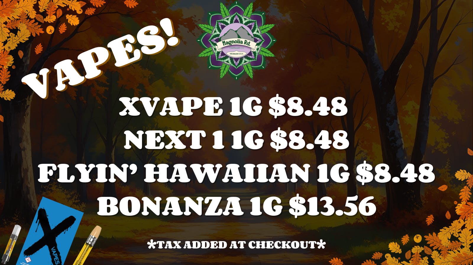 Magnolia Road Cannabis Co. - Log Lane Village Every Day Low Prices on Vapes!