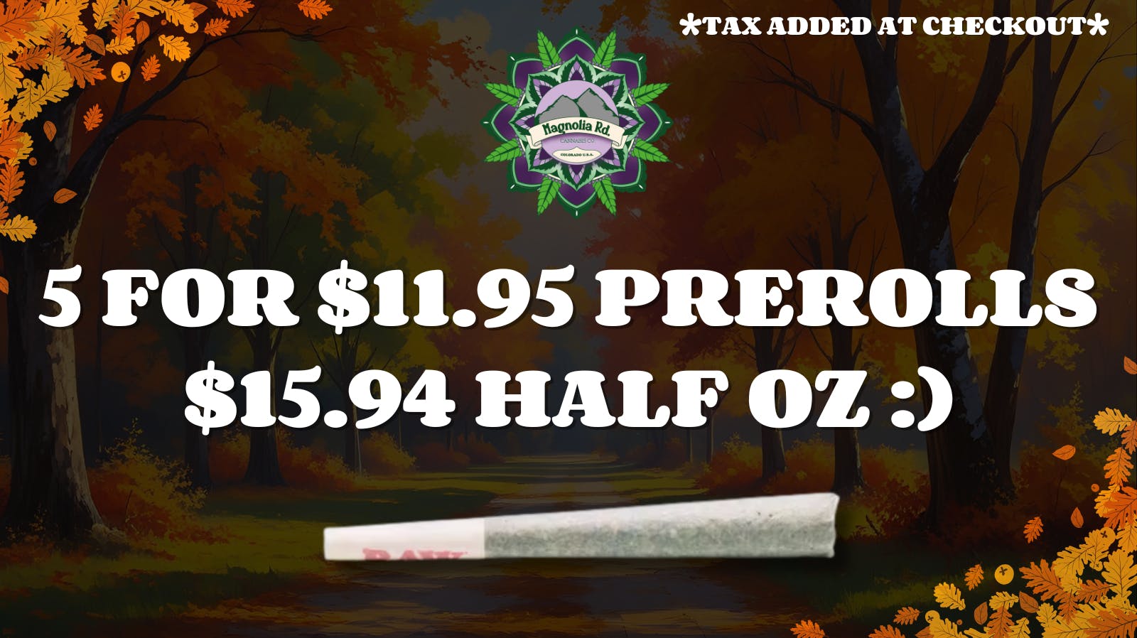 Magnolia Road Cannabis Co. - Trinidad Preroll & Flower Deals!
