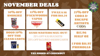 Sugarloaf Dispensary - Sterling Kush Masters Max Outs, 30% Off Smokiez & More!
