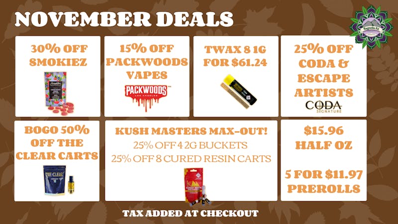 Sugarloaf Dispensary - Sterling Kush Masters Max Outs, 30% Off Smokiez & More!