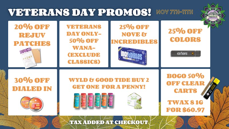 Magnolia Road Cannabis Co. - Boulder Veterans Day Promos!