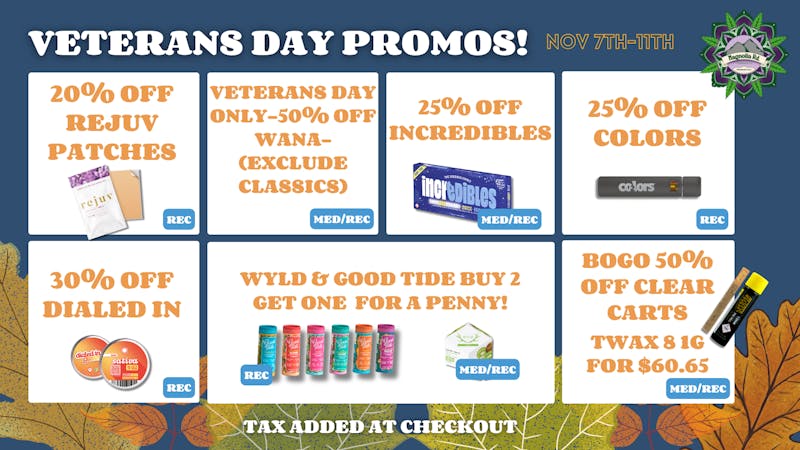 Magnolia Road Cannabis Co. - Colorado Springs Veterans Day Promos!