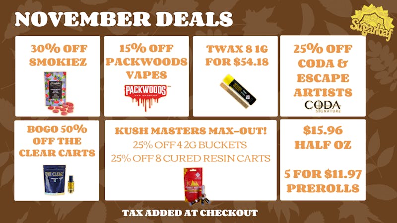 SugarLoaf 30% Off Smokiez, Twax Bundles & More!