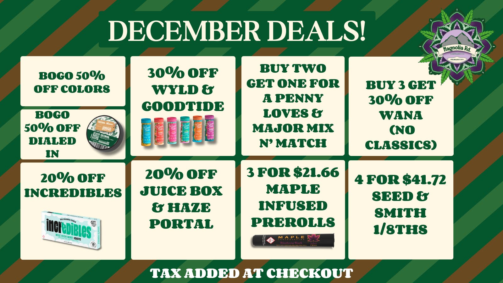Magnolia Road Cannabis Co. - Boulder Holidaze Deals, 30% Off WYLD & GT!