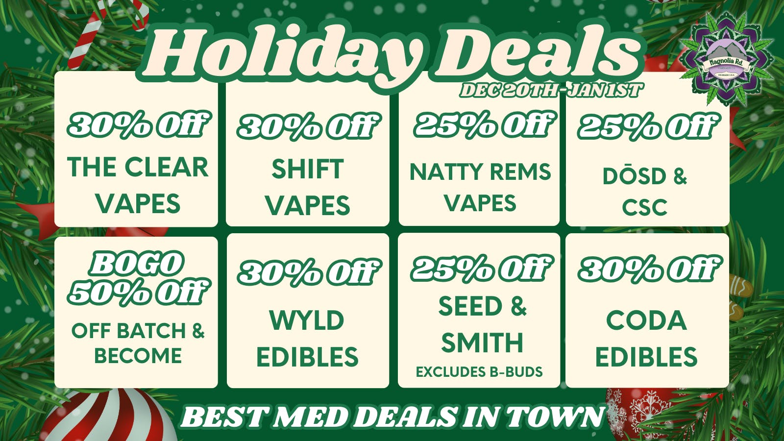 Magnolia Road Cannabis Co. - Boulder - Medical Wild Holiday Promos!