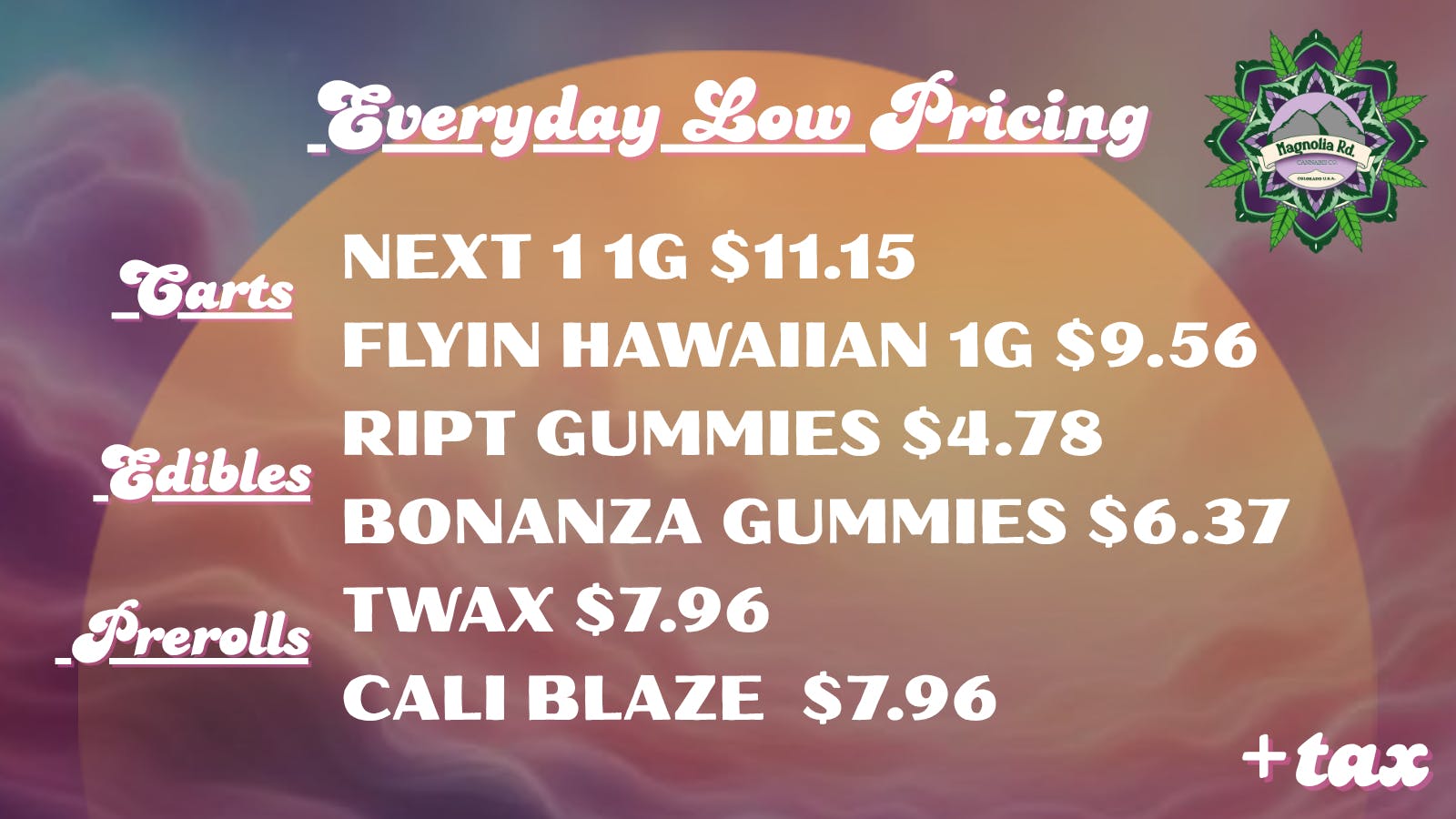Magnolia Road Cannabis Co. - Trinidad Everyday Low Pricing at Mag Road!